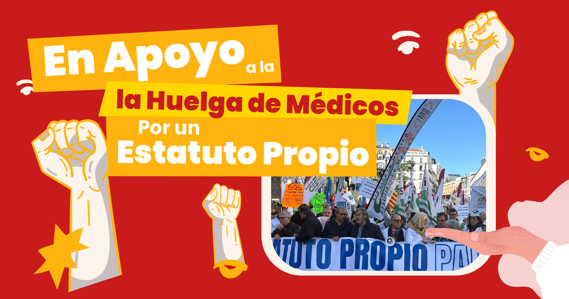 En Apoyo a la Huelga de Médicos por un Estatuto Propio